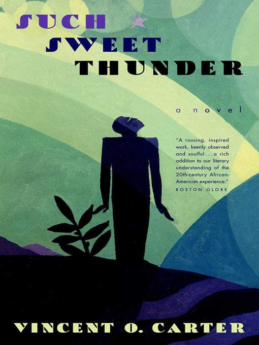 Title details for Such Sweet Thunder by Vincent O. Carter - Available